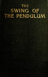 The swing of the pendulum