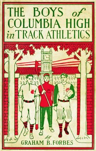 The boys of Columbia High in track athletics