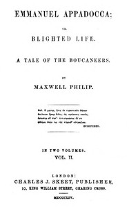 Emmanuel Appadocca; or, Blighted life, Volume 2 (of 2)