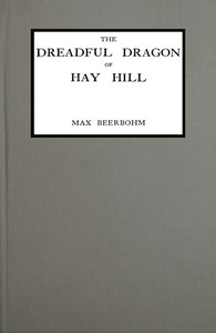 The dreadful dragon of Hay Hill