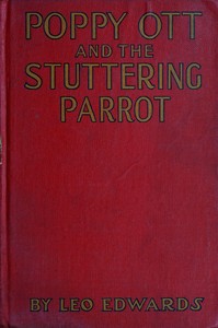 Poppy Ott and the stuttering parrot