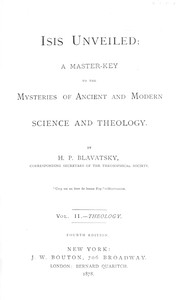 Isis unveiled, Volume 2 (of 2), Theology