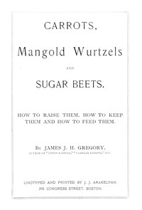 Carrots, mangold wurtzels and sugar beets