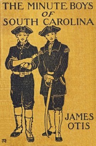 The Minute Boys of South Carolina