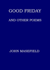 Good Friday, and other poems