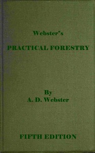 Webster's practical forestry