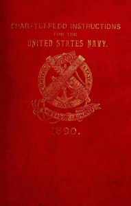 Spar-torpedo instructions for the United States Navy