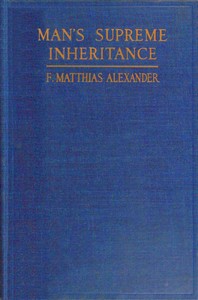 Man's supreme inheritance