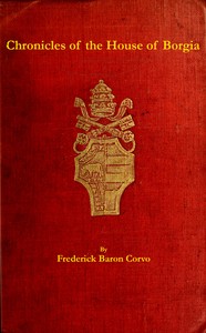 Chronicles of the house of Borgia