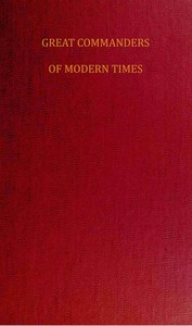 Great commanders of modern times and The campaign of 1815.