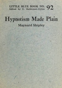 Hypnotism made plain