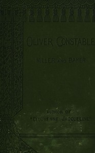 Oliver Constable, miller and baker, Vol. 2 (of 3)