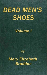 Dead men's shoes, vol. 1 (of 3)