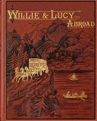 Willie and Lucy abroad