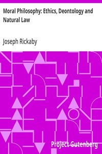 Moral Philosophy: Ethics, Deontology and Natural Law