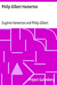 Philip Gilbert Hamerton
An Autobiography, 1834-1858, and a Memoir by His Wife, 1858-1894