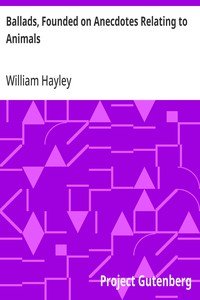 Ballads, Founded on Anecdotes Relating to Animals