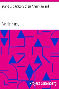 Star-Dust: A Story of an American Girl